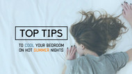 Top Tips To Cool Your Bedroom On Hot Summer Nights