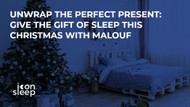 Unwrap the Perfect Present: Give the Gift of Sleep this Christmas with Malouf