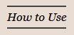 how-to-use.png
