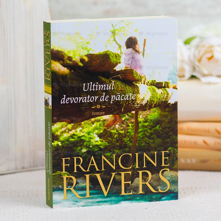 Ultimul devorator de păcate - Francine Rivers