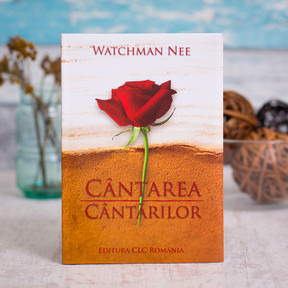 Cantarea Cantarilor - Watchman Nee - stephanus.ro Cantarea Cantarilor - Watchman Nee - stephanus.ro