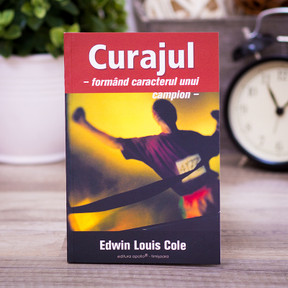 Curajul (carte) - Edwin Louis Cole - 01 - stephanus.ro Curajul (carte) - Edwin Louis Cole - 01 - stephanus.ro