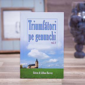 Triumfatori pe genunchi  - vol. 2, Harvey - stephanus.ro Triumfatori pe genunchi  - vol. 2, Harvey - stephanus.ro
