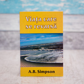 Viata care se revarsa, A.B. Simpson - stephanus.ro