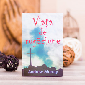 Viata de rugaciune, Andrew Murray