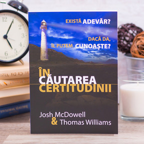 In cautarea certitudinii - Josh McDowell, Thomas Williams