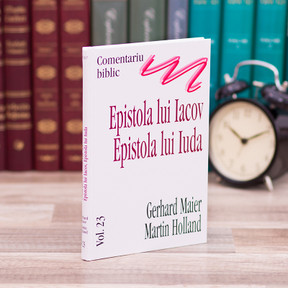 Comentariu asupra Epistolelor Iacov, Iuda - Gerhard Maier, Martin Holland - stephanus.ro Comentariu asupra Epistolelor Iacov, Iuda - Gerhard Maier, Martin Holland - stephanus.ro