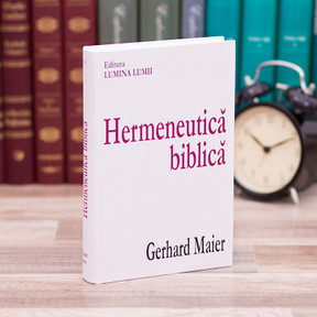 Hermeneutica biblica - Gerhard Maier - stephanus.ro
