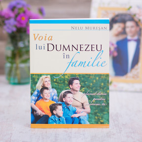 Voia lui Dumnezeu in familie, nelu, muresan - stephanus.ro Voia lui Dumnezeu in familie, nelu, muresan - stephanus.ro