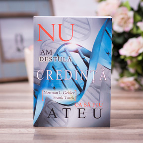 Nu am destula credinta ca sa fiu ateu, Norman Geisler, Frank Turek - stephanus.ro Nu am destula credinta ca sa fiu ateu, Norman Geisler, Frank Turek - stephanus.ro