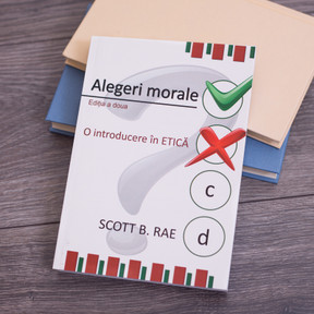 Alegeri morale - Scott B. Rae