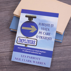 Iubeste-ti viata pe care o traiesti - Les Parrott, Neil Clark Warren