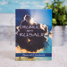 Drumul spre Rusalii - Samuel Chadwick