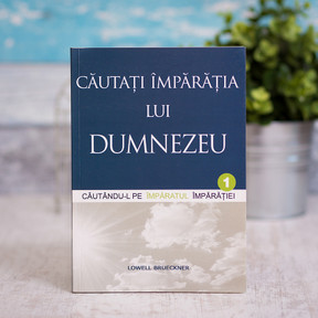 Cautati imparatia lui Dumnezeu - vol 1 - Lowell Brueckner