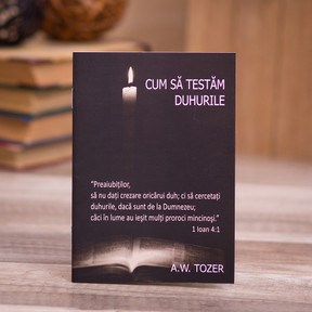 Cum sa testam duhurile - A. W. Tozer