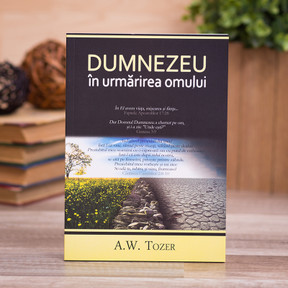 Dumnezeu in urmarirea omului, tozer,