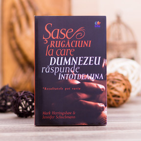 Sase rugaciuni la care Dzeu raspunde intotdeauna, Herringshaw Schuchmann, - stephanus.ro