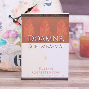 Doamne, schimba-ma!, christenson - stephanus.ro Doamne, schimba-ma!, christenson - stephanus.ro