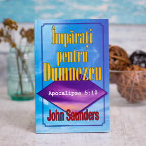Imparati pentru Dumnezeu, john saunders - stephanus.ro Imparati pentru Dumnezeu, john saunders - stephanus.ro