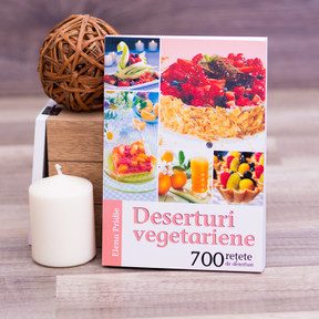 Deserturi vegetariene - Elena Pridie