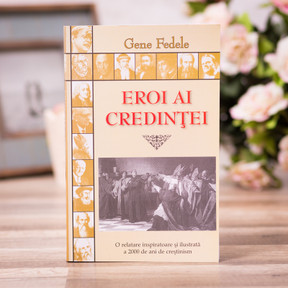 Eroi ai credintei., Gene, Fedele