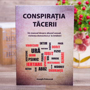 Conspiratia tacerii - un manual despre abuzul sexual, violenta domestica si la intalniri - Joseph Paluszak