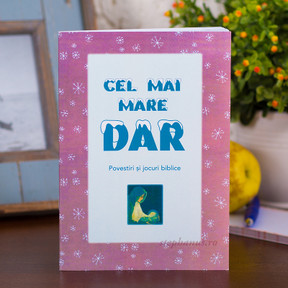 Cel Mai Mare Dar - Povestiri Si Jocuri Biblice - Craciun