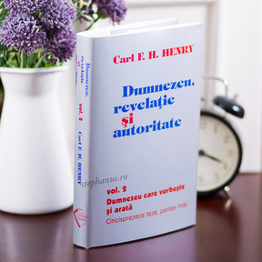 Dumnezeu revelație și autoritate  Vol 2  - stephanus.ro