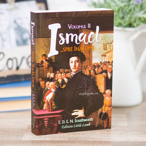 Ismael... spre inaltimi vol.2, E.D.E.N Southworth - stephanus.ro