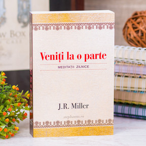 Veniti la o parte - meditatii zilnice - stephanus.ro