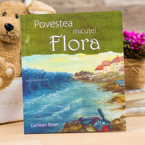 Povestea micuței Flora - stephanus.ro