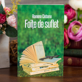 Foițe de suflet - Ramona Ciobanu - stephanus.ro