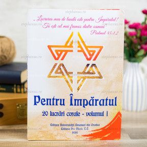 Pentru Împăratul - 20 Lucrari corale - Vol.1 - 01 - stephanus.ro Pentru Împăratul - 20 Lucrari corale - Vol.1 - 01 - stephanus.ro