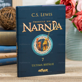 Cronicile din Narnia 7 - Ultima Batalie - C.S.Lewis