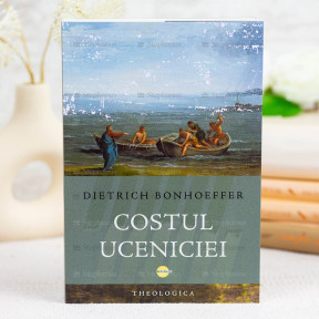 Costul uceniciei - Dietrich Bonhoeffer - stephanus.ro