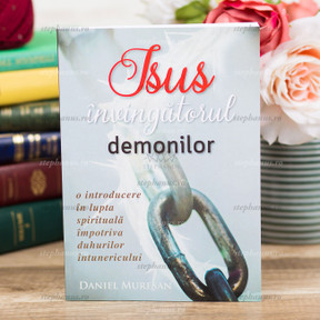 Isus Invingatorul Demonilor - Daniel Muresan