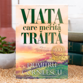 Viata care merita traita - D. Cornilescu