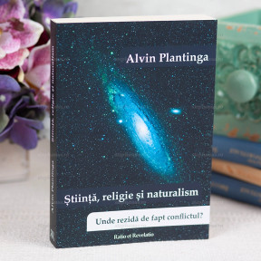 Stiinta, religie si naturalism - Alvin Plantinga