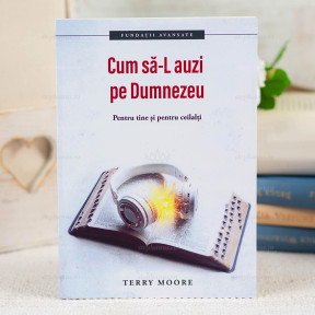 Cum să-L auzi pe Dumnezeu - Terry Moore, stephanus.ro - 01 Cum să-L auzi pe Dumnezeu - Terry Moore, stephanus.ro - 01