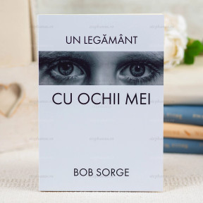 Un legământ cu ochii mei - Bob Sorge, Stephanus.ro Un legământ cu ochii mei - Bob Sorge, Stephanus.ro