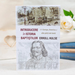 Introducere în istoria baptiștilor - Errol Hulse