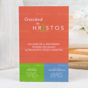 Crescand in Hristos. Un curs de 13 saptamani pentru cei aflati la inceputul vietii crestine - stephanus.ro Crescand in Hristos. Un curs de 13 saptamani pentru cei aflati la inceputul vietii crestine - stephanus.ro