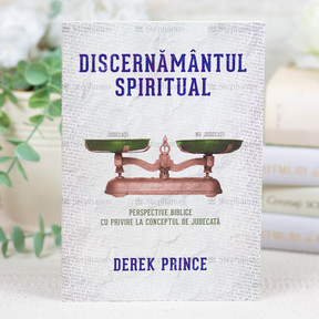 Discernamantul Spiritual - Derek Prince