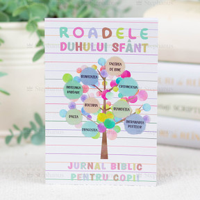 Roadele Duhului Sfânt - Jurnal biblic pentru copii - 01 - stephanus.ro