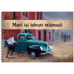 Matei îsi iubește vrăjmașii - Planse+Text - 01 - stephanus.ro