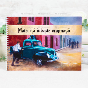 Matei îsi iubește vrăjmașii - Planse+Text - 01 - stephanus.ro