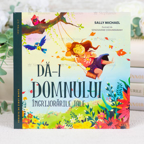 Dă-i Domnului îngrijorările tale, Seria: Versete de ținut minte - 01 stephanus.ro