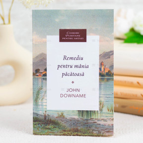 Remediu pentru mânia păcătoasă - John Downame - stephanus.ro