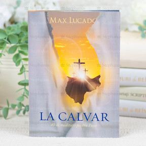 La Calvar - Max Lucado