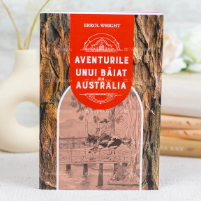 Aventurile unui baiat din Australia - Errol Wright - 01 - stephanus.ro Aventurile unui baiat din Australia - Errol Wright - 01 - stephanus.ro